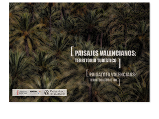 Paisajes valencianos: territorio turístico